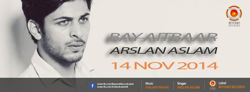 <b>Arslan Aslam</b> – Bay Aitbaar (Official Music video) - arslan-aslam
